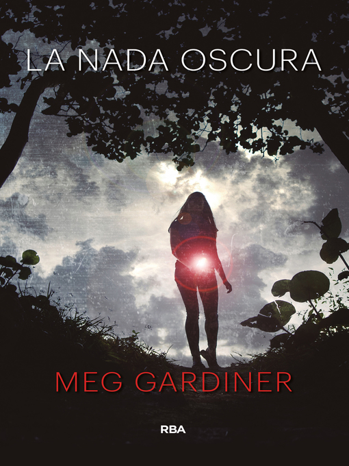 Title details for La nada oscura by Meg Gardiner - Available